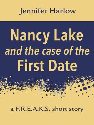 cover image of Nancy Lake and the Case of the First Date